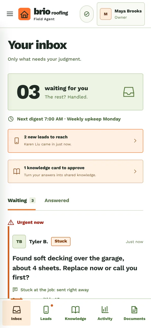 The owner's inbox on a phone: three questions waiting, one marked stuck